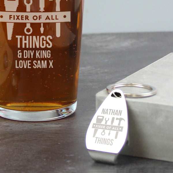 Personalised Fixer of All Things Pint Glass & Bottle Opener