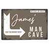 Personalised Man Cave Metal Sign