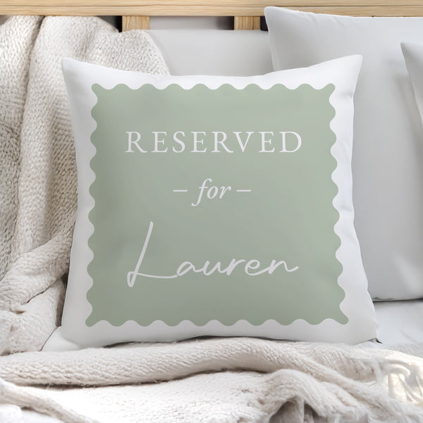 Personalised Sage Green Reserved For Filled Cushion