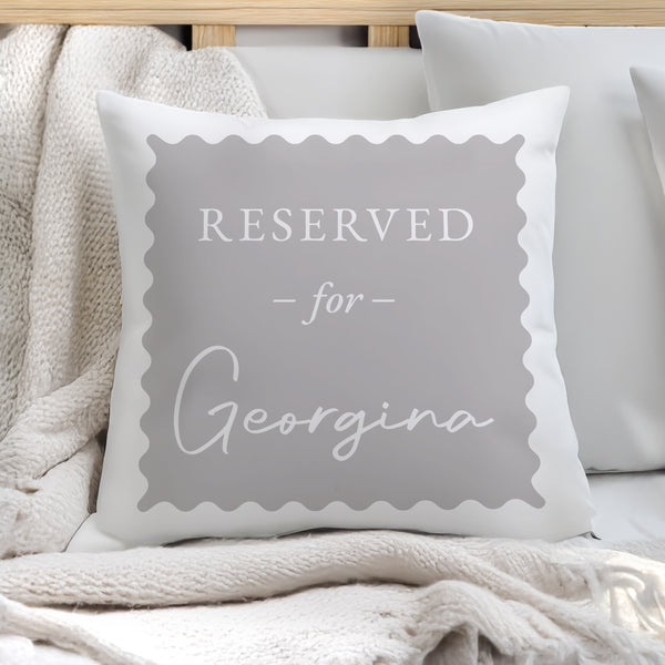 Personalised Grey Reserved For Filled Cushion