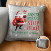 Personalised Santa Stop Here Faux Fur Cuddle Filled Cushion