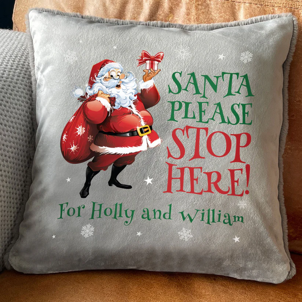 Personalised Santa Stop Here Faux Fur Cuddle Filled Cushion