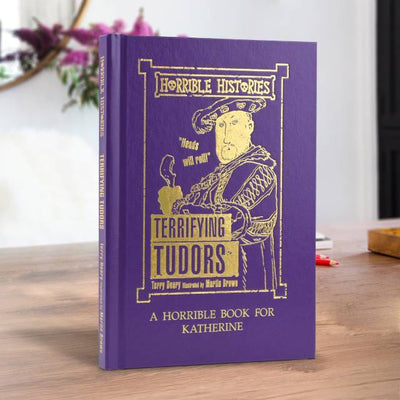 Personalised Horrible Histories Terrifying Tudors Book - Shop Personalised Gifts