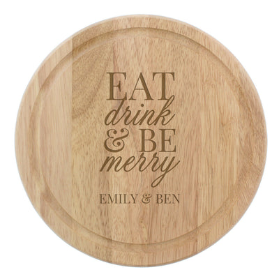 Personalised Eat Drink & Be Merry Round Chopping Board