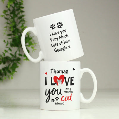 Personalised I Love You More Than The Cat Ceramic Mug