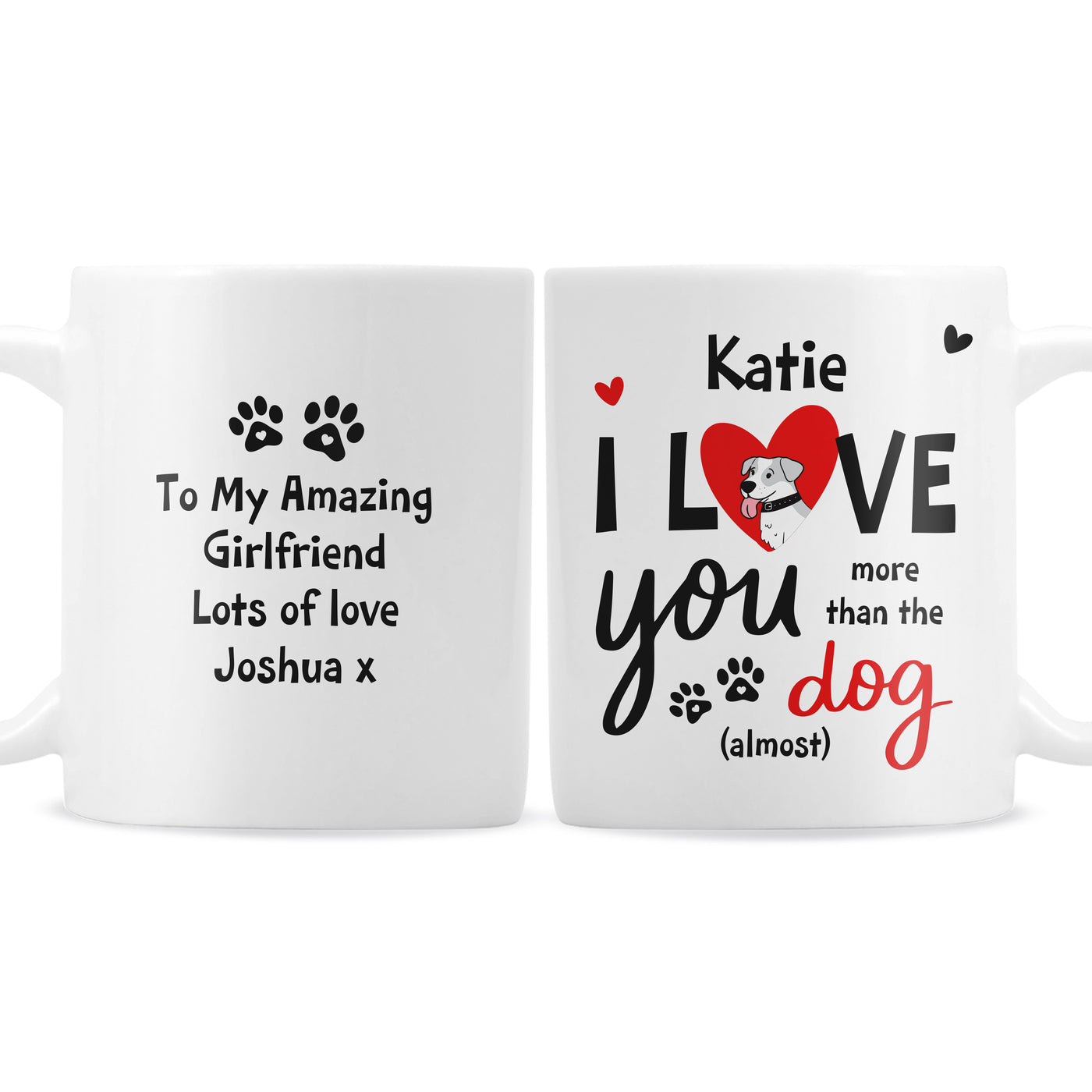 Personalised I Love You More Than The Dog Ceramic Mug