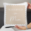 Personalised Cream Reserved For Filled Cushion