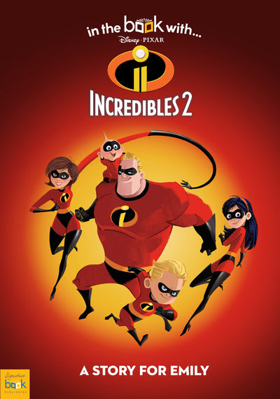 Personalised Disney Incredibles 2 Story Book - Shop Personalised Gifts