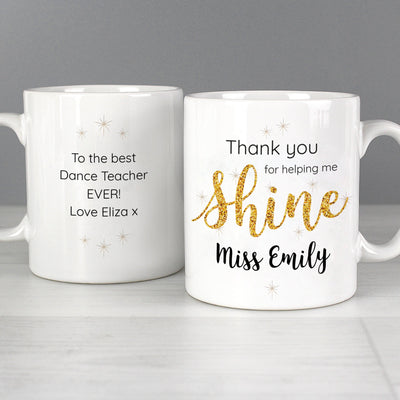 Personalised Shine Teacher Ceramic Mug - Shop Personalised Gifts