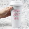 Personalised Pink Text Slogan Double Walled Travel Mug - Shop Personalised Gifts