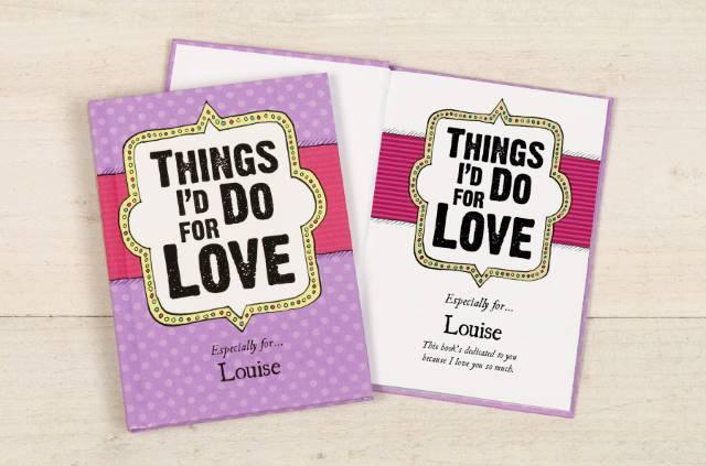 Things I'd Do for Love Personalised Hardback Book - Shop Personalised Gifts